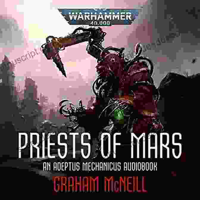 A Group Of Priests Of Mars Working On A Forge. Priests Of Mars (Forge Of Mars 1)