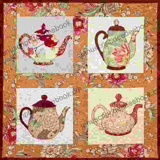 A Table Set With A Teapot, Teacups, And A Quilt Square Embroidery Cottage (Quilting Bee Tea Shop 3)
