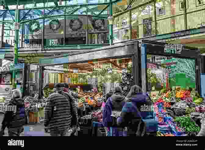 Borough Market, One Of The Oldest And Largest Food Markets In London London The Best Travel Tips