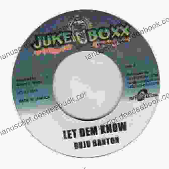 Dem No Know By Buju Banton Dancehall Hit List Volume 2: A List Of The 30 Hottest Underground Dancehall Hits To Ever Touch Road DJs Sound Systems Fans Of Dancehall And Hollywood Producers Take Note