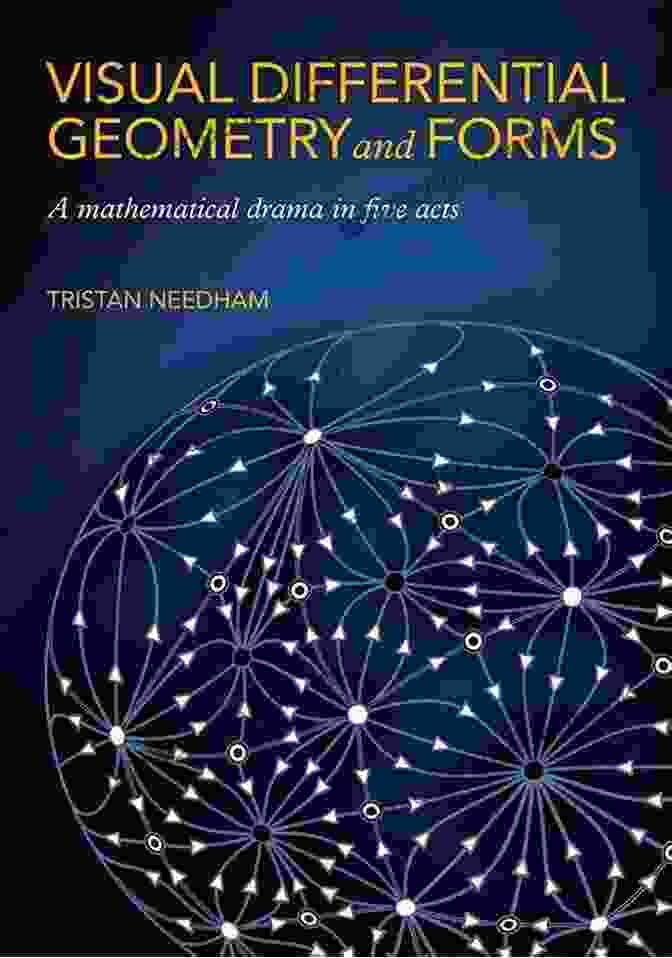 Differential Forms Visualized In A Web Of Connections, Representing A Complex Mathematical Landscape Differential Forms With Applications To The Physical Sciences (Dover On Mathematics)