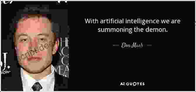 Elon Musk Quote On AI THE AI THOUGHT BOOK: Inspirational Thoughts Quotes On Artificial Intelligence (including 13 Colored Illustrations 3 Essays For The Fundamental Understanding Of AI) (Arificial Intelligence 1)