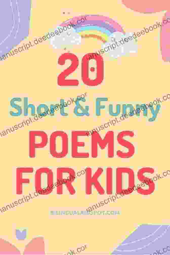Funny Poem By A Modern Poet That Kids Will Enjoy Make Me Laugh Rhymes Vol 8: Humorous Poems For Kids