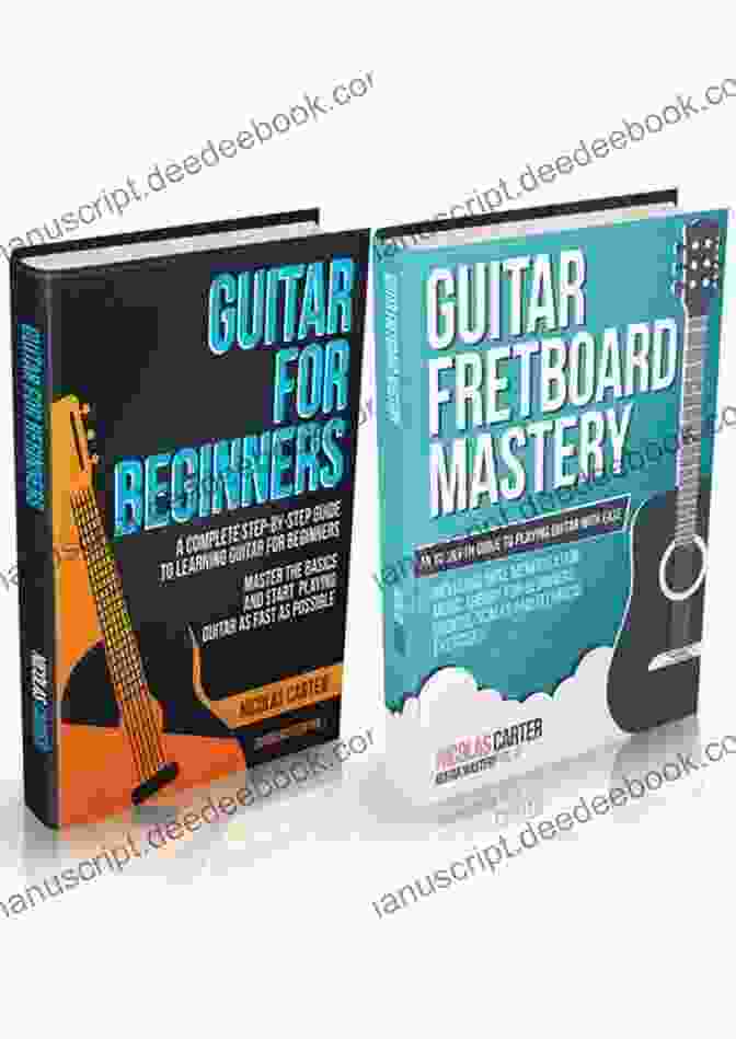 Guitar Mastery Box Set: A Comprehensive Guide To Guitar Excellence Guitar Mastery Box Set: Guitar For Beginners Guitar Fretboard Mastery Learn Guitar Improve Your Technique Understand Music Theory And Play Your Favorite Songs On Guitar Easily