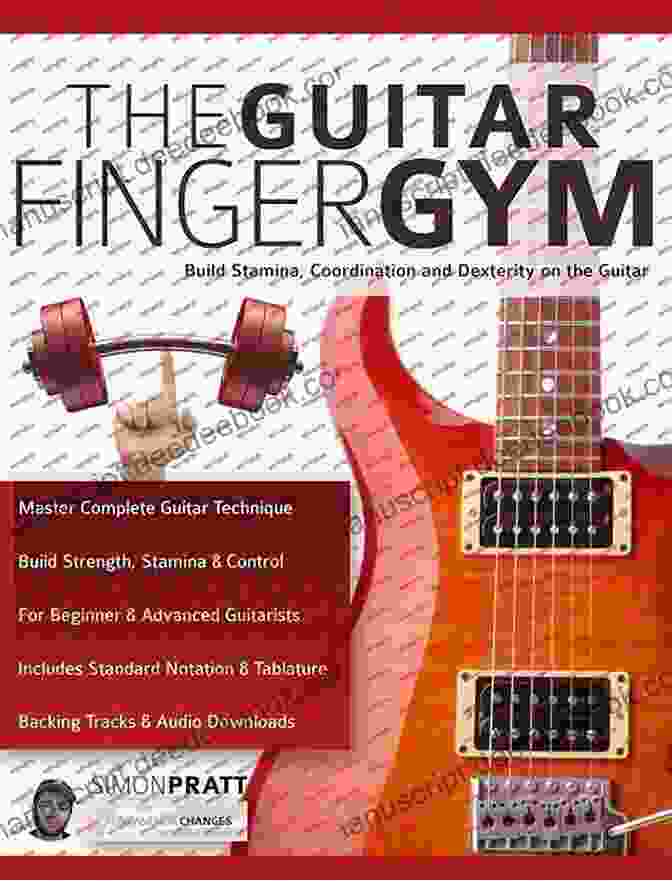 Guitarist Practicing Exercises To Build Stamina, Coordination, Dexterity, And Speed The Guitar Finger Gym: Build Stamina Coordination Dexterity And Speed On The Guitar (Learn Rock Guitar Technique)
