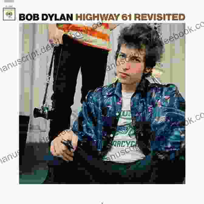Highway 61 Revisited (Bob Dylan) The Listening Party: Artists Bands And Fans Reflect On 100 Favourite Albums