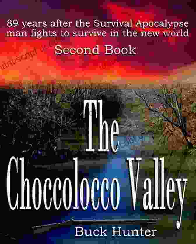 Jake The Choccolocco Valley (Survival Apocalypse 2)