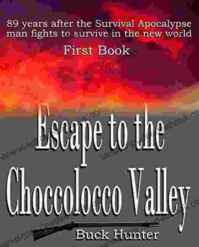 James The Choccolocco Valley (Survival Apocalypse 2)