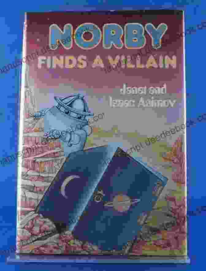 Norby Finds Villain Norby Book Cover Norby Finds A Villain (Norby 6)