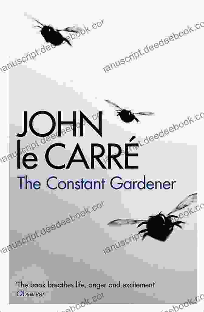 The Constant Gardener Novel Cover By John Le Carré The Constant Gardener: A Novel