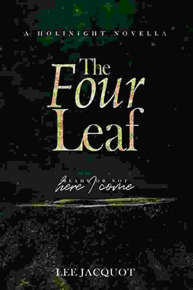The Cover Of 'The Four Leaf Holinight' Novella, Featuring A Snowy Winter Scene In The Town Of Holinight The Four Leaf (A Holinight Novella)