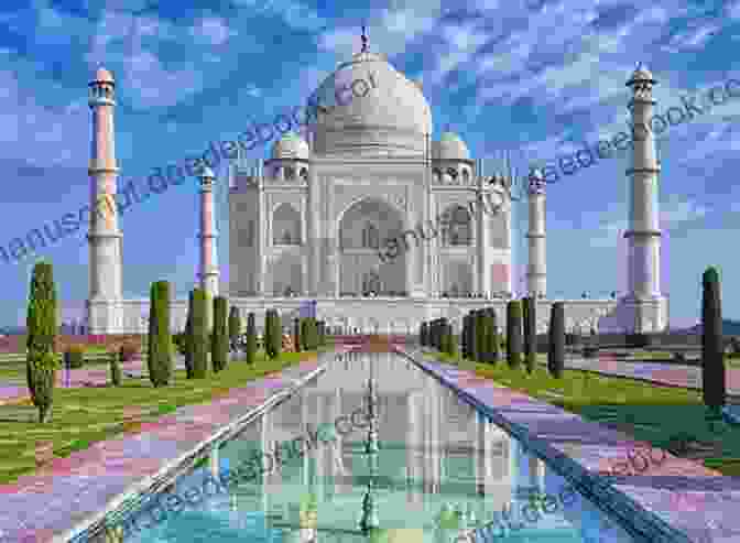 The Iconic Taj Mahal, A Testament To The Architectural Brilliance Of India Banyan Tree Adventures: Travels In India