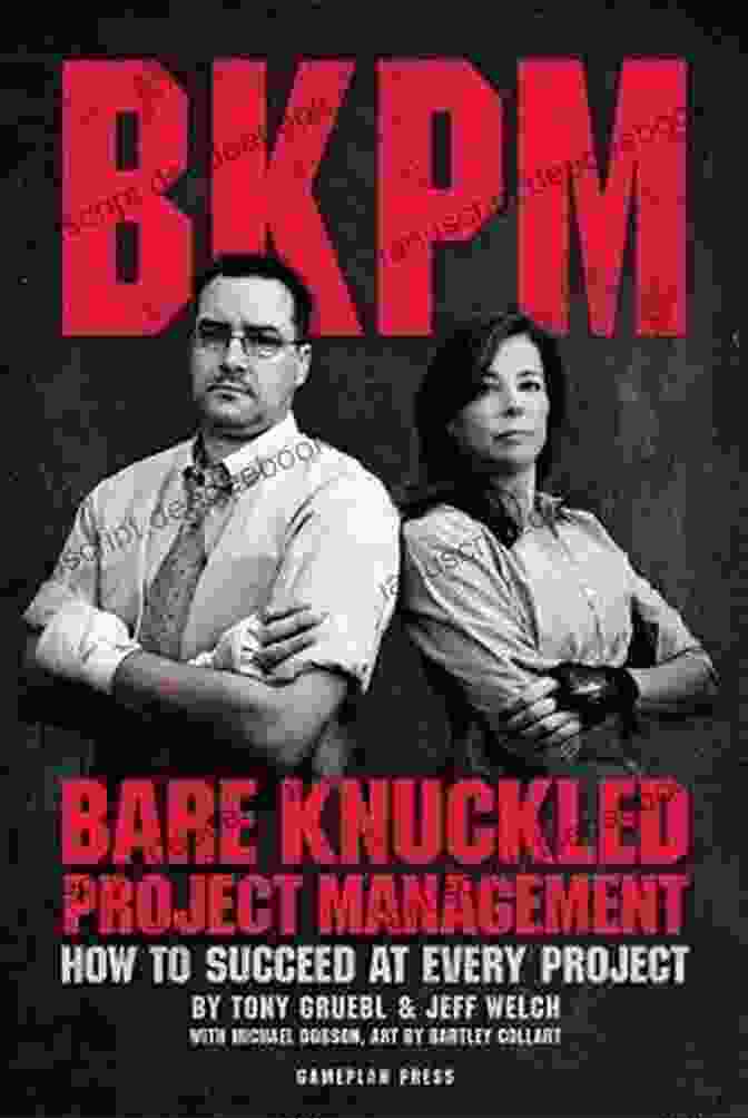Twitter Bare Knuckled Project Management: How To Succeed At Every Project