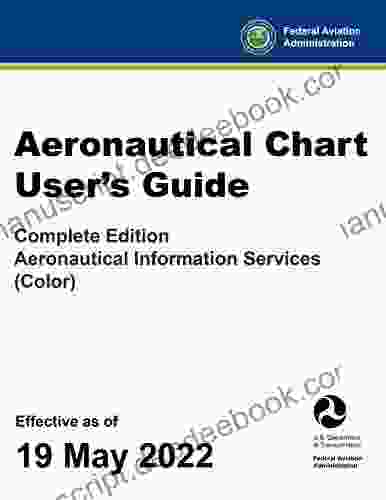 Aeronautical Chart User S Guide Complete Edition: Aeronautical Information Services (Color)