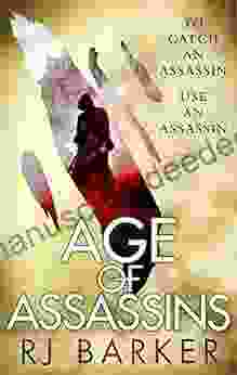Age Of Assassins (The Wounded Kingdom 1)