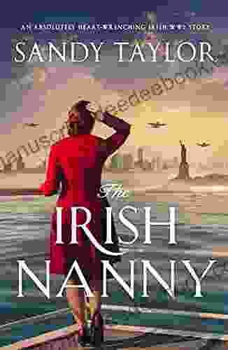 The Irish Nanny: An Absolutely Heart Wrenching Irish WW2 Story