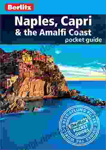 Berlitz Pocket Guide Naples Capri The Amalfi Coast (Travel Guide EBook)
