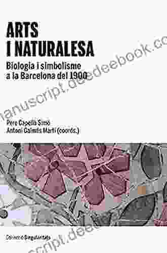 Arts I Naturalesa: Biologia I Simbolisme A La Barcelona Del 1900