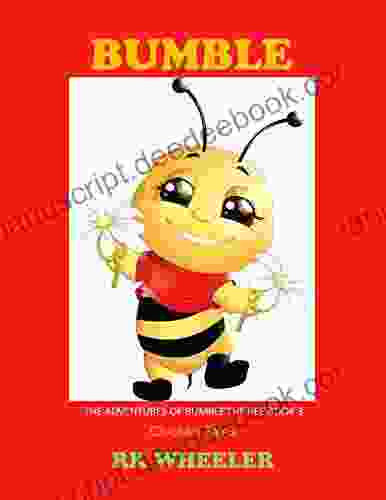 Bumble: Chicken Tales (The Adventures Of Bumble The Bee 3)