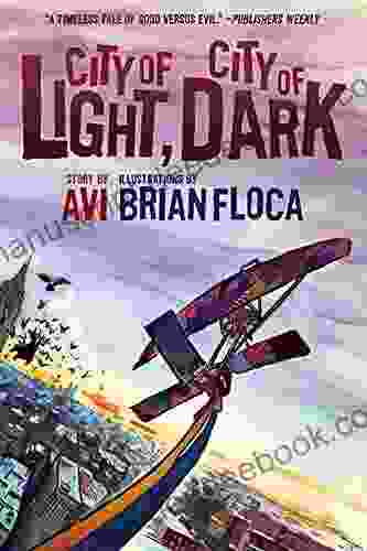 City Of Light City Of Dark: A Graphic Novel