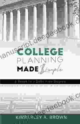 College Planning Made Simple: 5 Steps To A Debt Free Degree