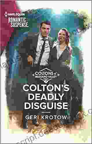 Colton S Deadly Disguise (The Coltons Of Mustang Valley 7)