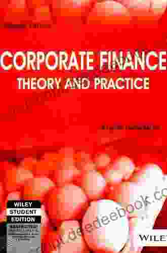 Corporate Finance: Theory And Practice