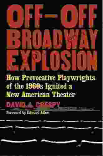 Playing Underground: A Critical History Of The 1960s Off Off Broadway Movement (Theater: Theory/Text/Performance)