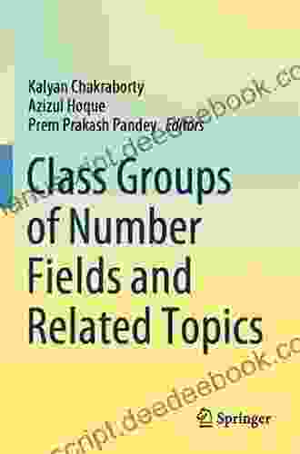 Class Groups Of Number Fields And Related Topics
