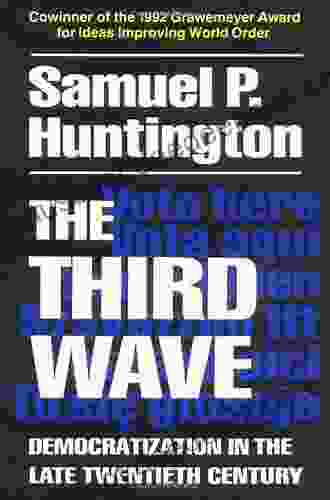 The Third Wave: Democratization In The Late 20th Century (The Julian J Rothbaum Distinguished Lecture 4)