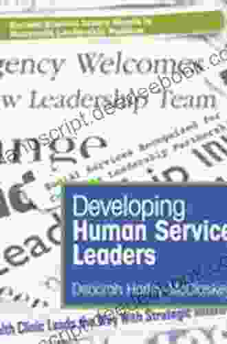 Developing Human Service Leaders Robert H Zieger