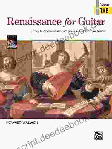 Renaissance For Guitar: Masters In TAB: Easy To Intermediate Lute Solos Transcribed For Guitar
