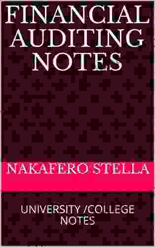 FINANCIAL AUDITING NOTES: UNIVERSITY /COLLEGE NOTES