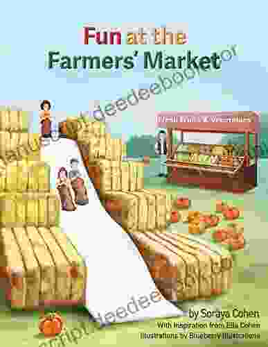 Fun At The Farmers Market (A Farmers Market Adventure 1)