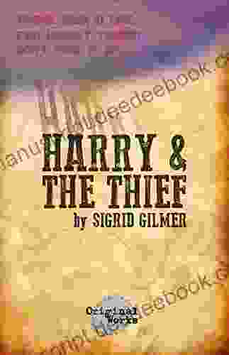 Harry And The Thief Sonia Lazo