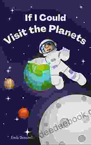 If I Could Visit The Planets