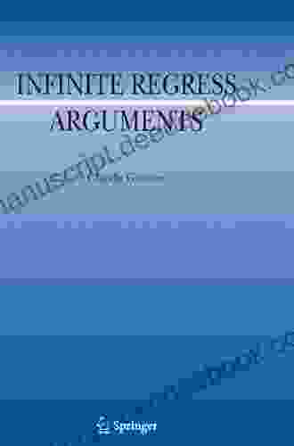 Infinite Regress Arguments (Argumentation Library 17)