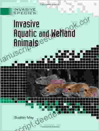 Invasive Aquatic And Wetland Animals (Invasive Species)