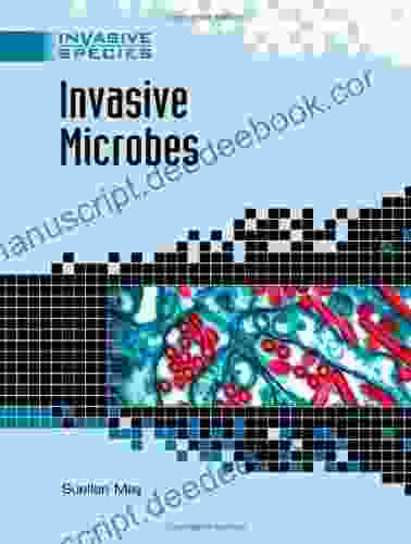 Invasive Microbes (Invasive Species) Suellen May