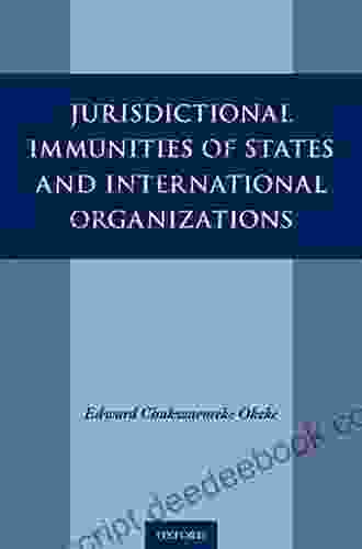 Jurisdictional Immunities Of States And International Organizations