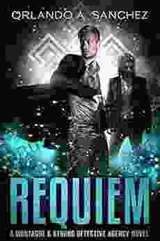 Requiem: A Montague Strong Detective Novel (Montague Strong Case Files 13)