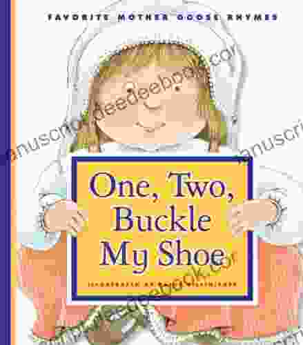 One Two Buckle My Shoe (Favorite Mother Goose Rhymes)