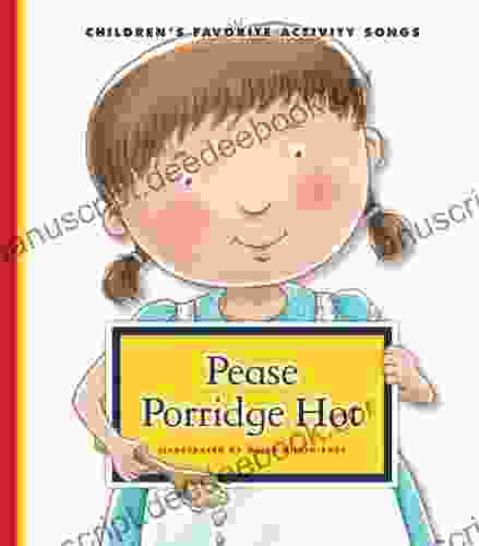 Pease Porridge Hot (Favorite Children S Songs)