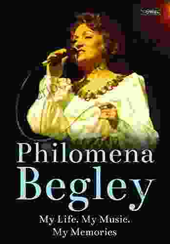 Philomena Begley: My Life My Music My Memories
