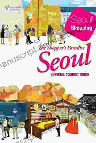 Seoul: The Shopper S Paradise