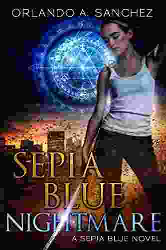Sepia Blue Nightmare: A Sepia Blue Novel 3