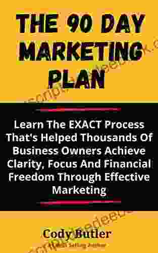 The 90 Day Marketing Plan: Small Business Marketing Made Easy