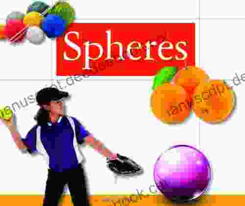 Spheres (3 D Shapes) Joshua McManus