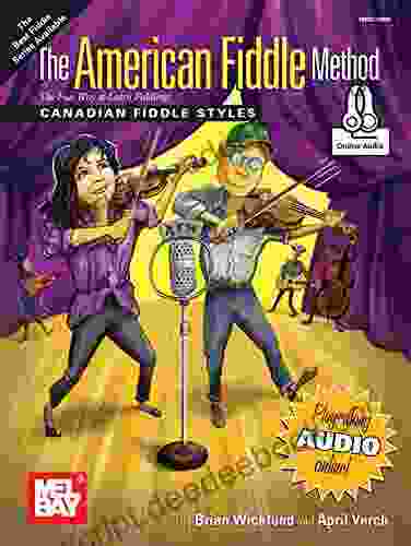 The American Fiddle Method Canadian Fiddle Styles