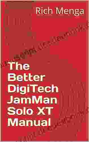 The Better DigiTech JamMan Solo XT Manual